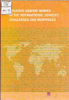 Violence Against Women in the International Context: Challenges and Responses